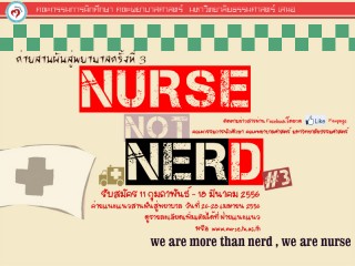 ค่ายสานฝันสู่พยาบาล ครั้งที่3 ตอน "Nurse Not Nerd"